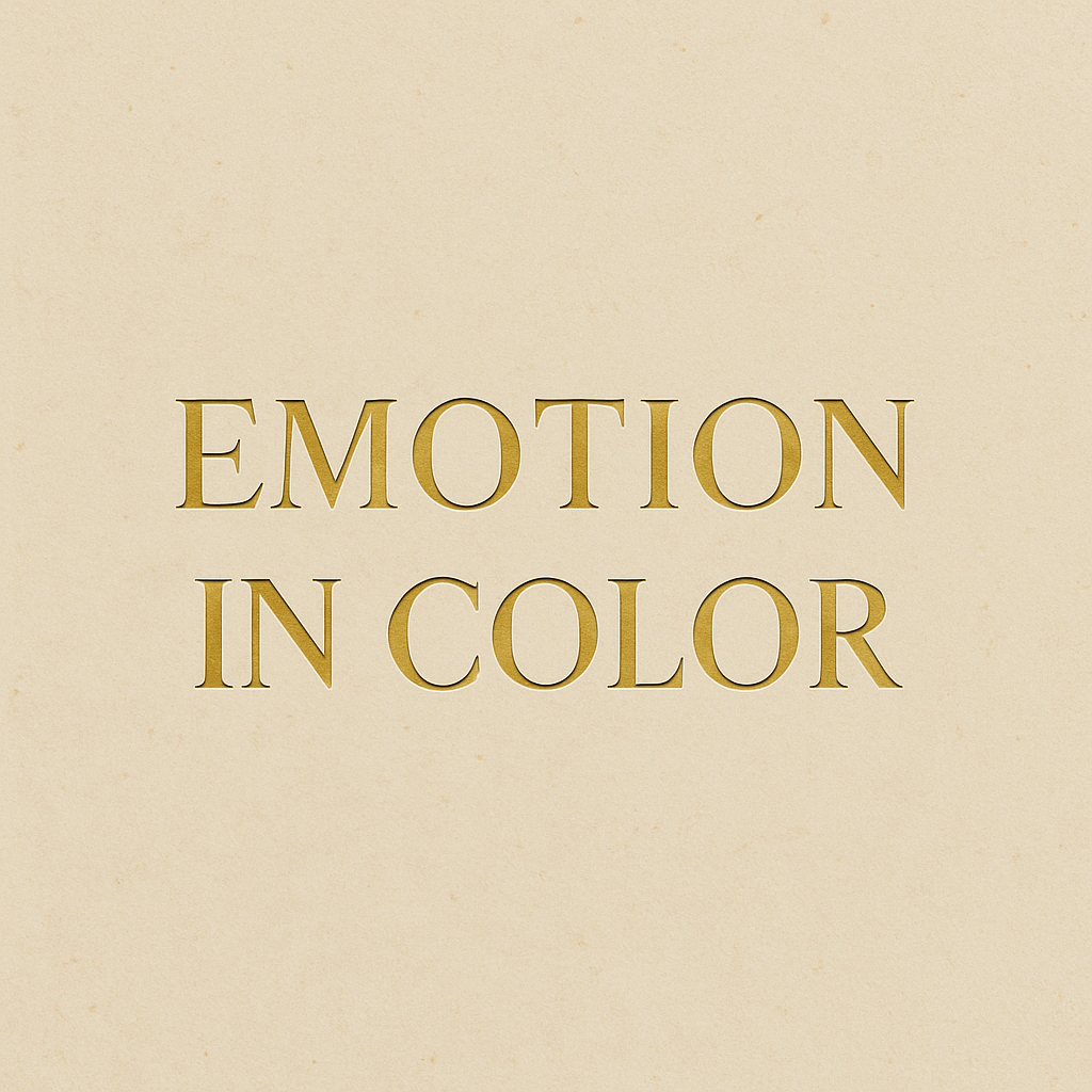 Emotion in Color: See What Others Don’t